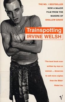 Book cover of 'Trainspotting' by Irvine Welsh featuring Ewan McGregor.