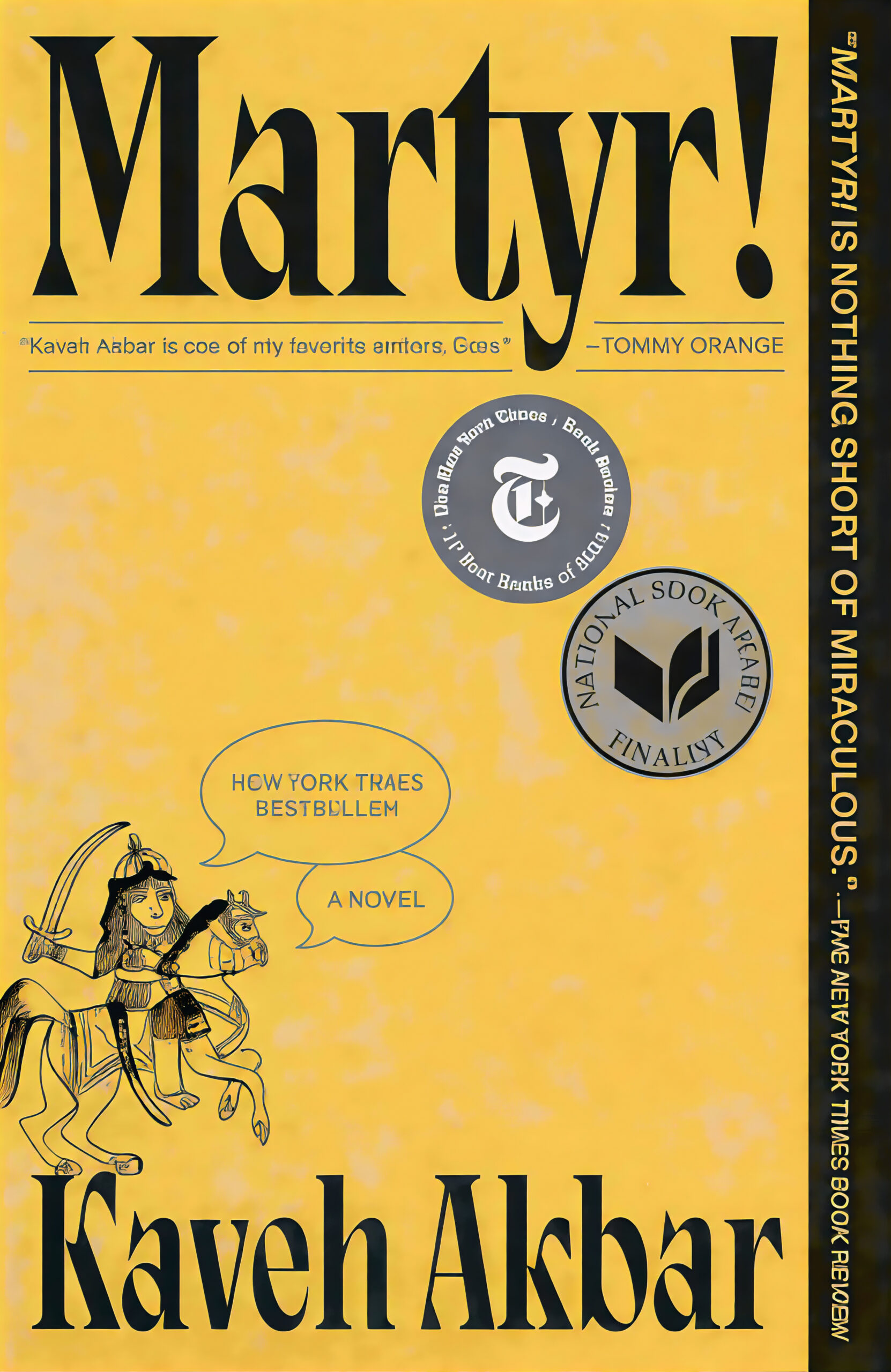 Book cover of the novel 'Martyr!' by Kaveh Akbar, featuring a yellow background and a line drawing of a rider on a horse.